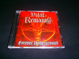 VITAL REMAINS - Forever Underground. CD