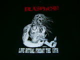 BLASPHEMY - Live Ritual Friday the 13th. T-Shirt