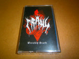 CRAWL - Worship Death. Tape