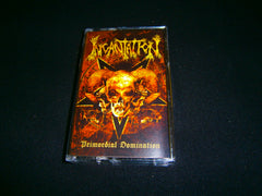 INCANTATION - Primordial Domination. Tape