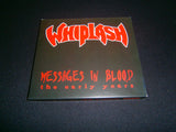 WHIPLASH - Messages in Blood. CD