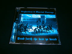 ARGHOSLENT / MARTIAL BARRAGE - Send Forth the Best Ye Breed. Split CD
