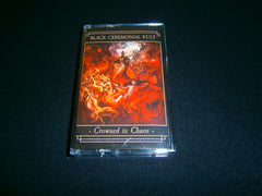 BLACK CEREMONIAL KULT - Crowned in Chaos. Tape