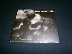 HATE MANIFESTO - To Those Who Glorified Death. Digipak CD