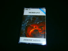 MORDANT - Demonic Satanic. Tape