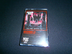 OCTOBER 31 - The Fire Awaits You. Tape