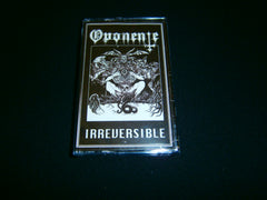 OPONENTE - Irreversible. Tape
