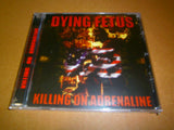 DYING FETUS - Killing on Adrenaline. CD