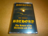 BATHORY - The Return of the Darkness and Evil. Tape