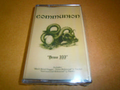 COMMUNION - Demo III + Black Metal Dagger Demo + Instrumental Reh. Tape
