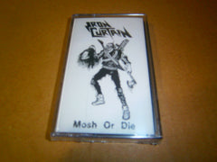 IRON CURTAIN - Mosh or Die. Tape