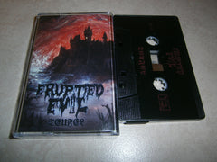 ERUPTED EVIL - Teufel. Tape