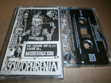 SCHIZOPHRENIA - The Future We'll be Living in Autodestruction. Tape