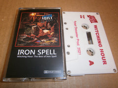 IRON SPELL - Witching Hour: The Best of Iron Spell. Tape