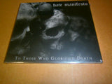 HATE MANIFESTO - To Those Who Glorified Death. Digipak CD